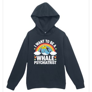 I Want To Be A Whale Psychiatrist Funny Political 2024 Urban Pullover Hoodie