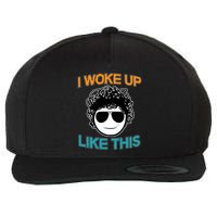 I Woke Up Like This Funny Emoji Smile Cool Face Wool Snapback Cap