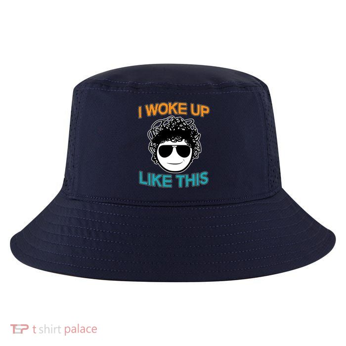 I Woke Up Like This Funny Emoji Smile Cool Face Cool Comfort Performance Bucket Hat