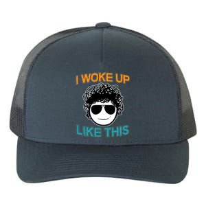 I Woke Up Like This Funny Emoji Smile Cool Face Yupoong Adult 5-Panel Trucker Hat