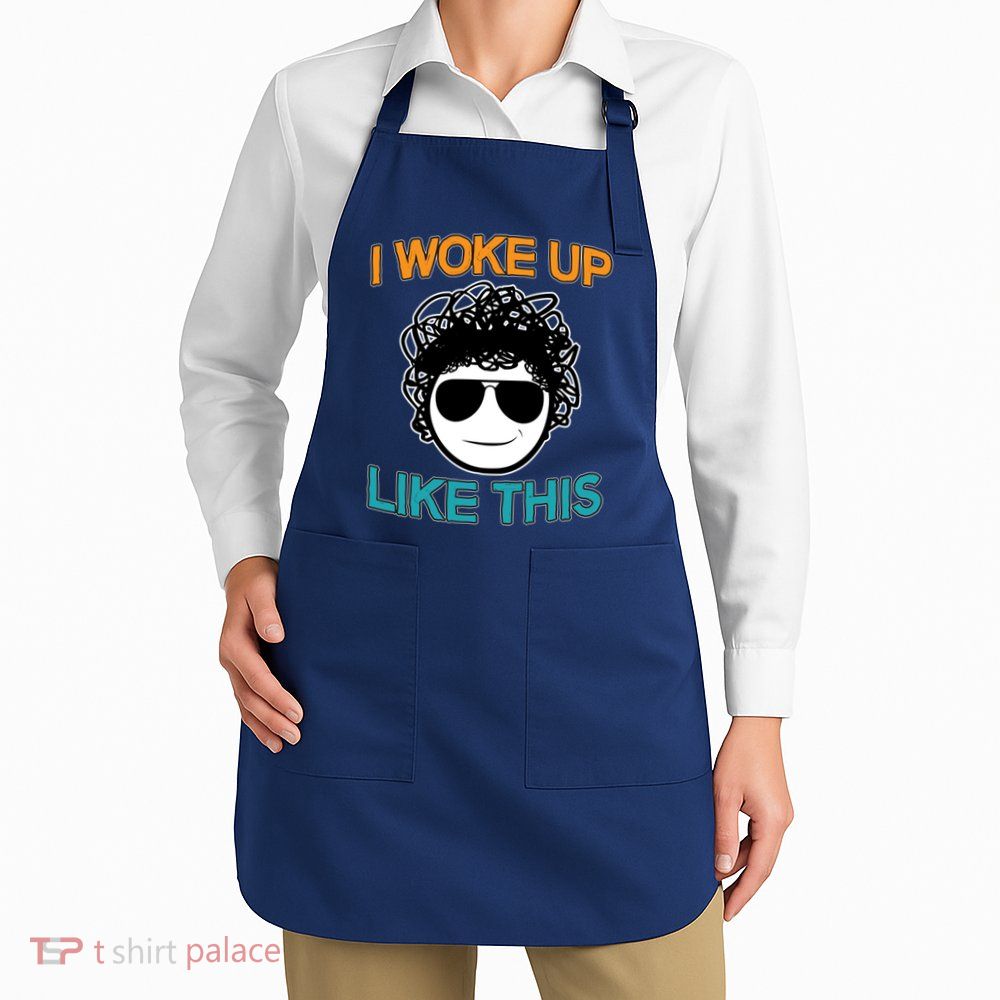 I Woke Up Like This Funny Emoji Smile Cool Face Apron