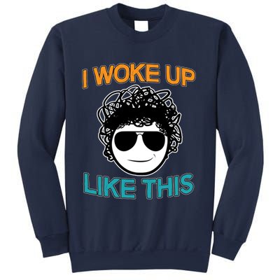 I Woke Up Like This Funny Emoji Smile Cool Face Sweatshirt