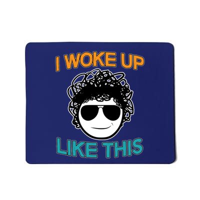 I Woke Up Like This Funny Emoji Smile Cool Face Mousepad