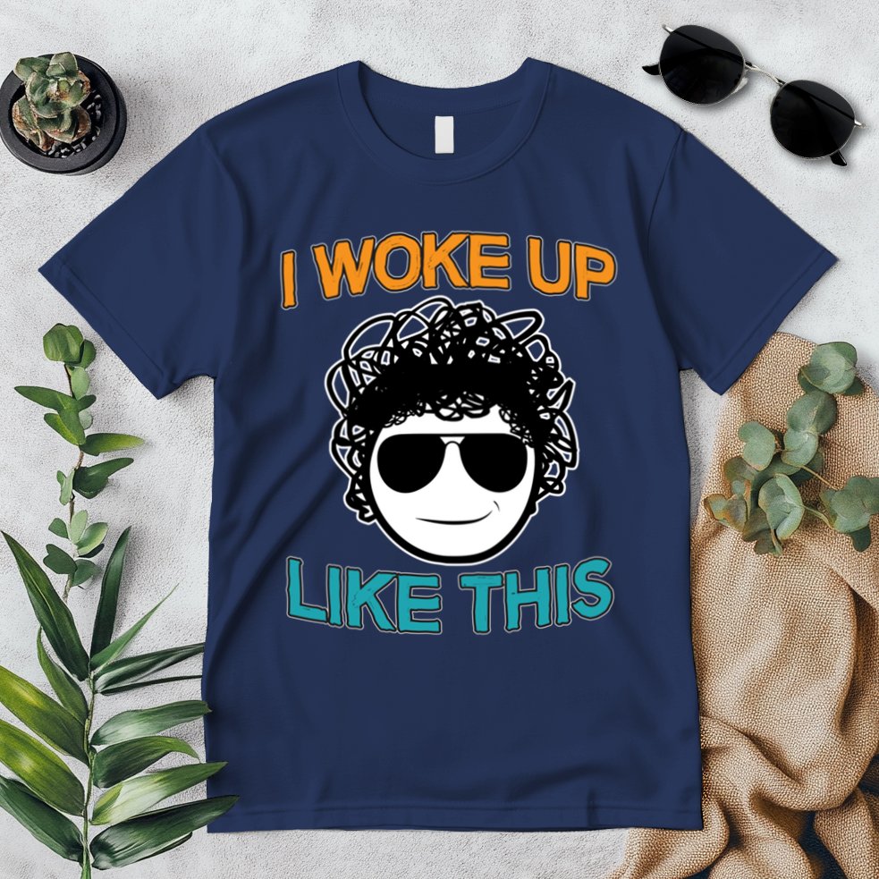 I Woke Up Like This Funny Emoji Smile Cool Face Premium T-Shirt