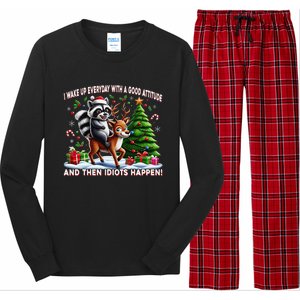 I Wake Up With A Good Attitude…Then Idiots Happen Raccoon Long Sleeve Pajama Set