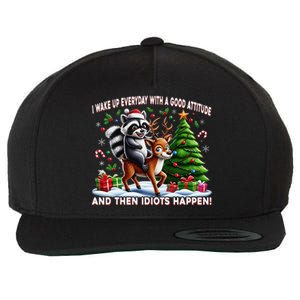 I Wake Up With A Good Attitude…Then Idiots Happen Raccoon Wool Snapback Cap