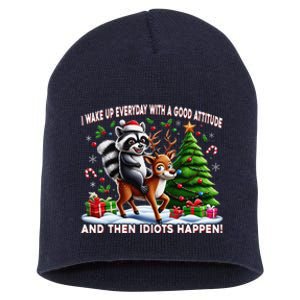 I Wake Up With A Good Attitude…Then Idiots Happen Raccoon Short Acrylic Beanie