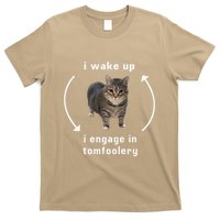 I Wake Up I Engage In Tomfoolery Silly Cat Meme T-Shirt