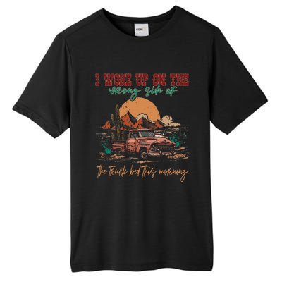 I Woke Up On The Wrong Side Of The Truck Bed This Morning Tall Fusion ChromaSoft Performance T-Shirt