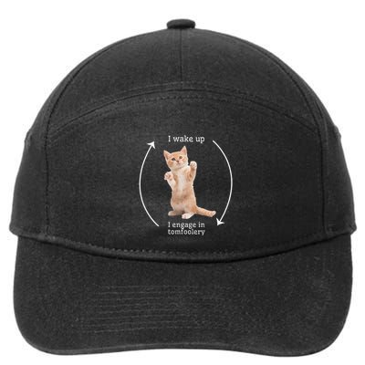 I Wake Up I Engage In Tomfoolery Silly Cat Meme 7-Panel Snapback Hat
