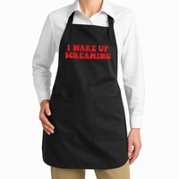 I Wake Up Screaming Funny Apparel Apron