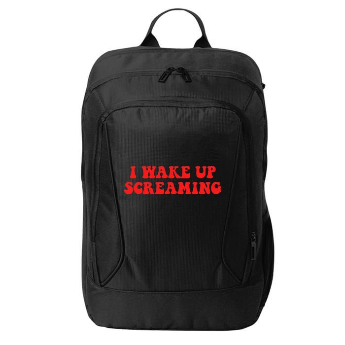 I Wake Up Screaming Funny Apparel City Backpack