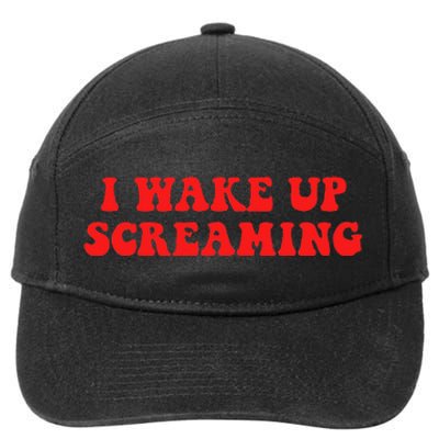 I Wake Up Screaming Funny Apparel 7-Panel Snapback Hat