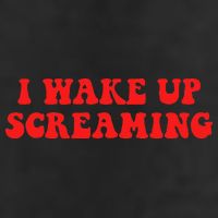 I Wake Up Screaming Funny Apparel Tumbler