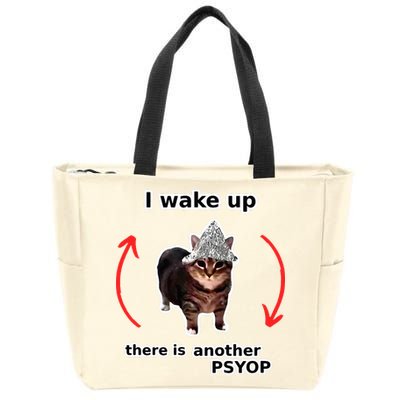 I Wake Up There Is Another Psyop Tin Foil Hat Cat Meme Zip Tote Bag