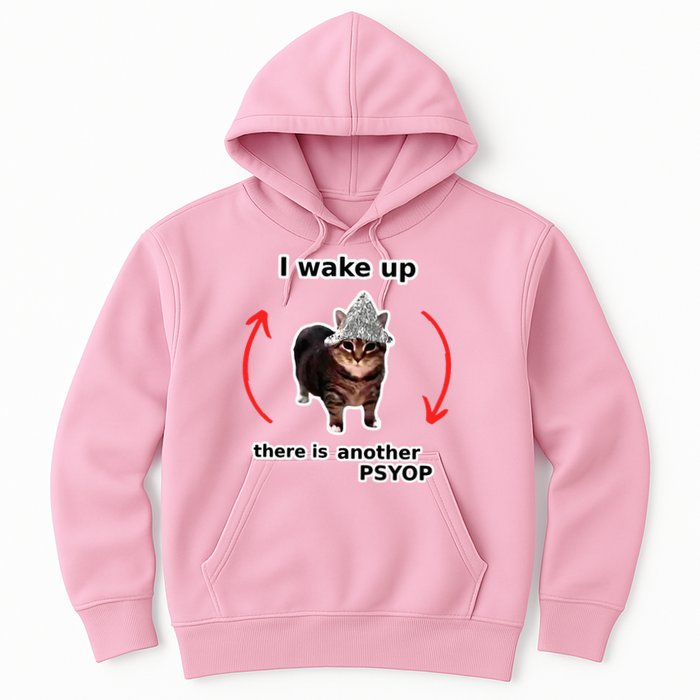 I Wake Up There Is Another Psyop Tin Foil Hat Cat Meme Hoodie