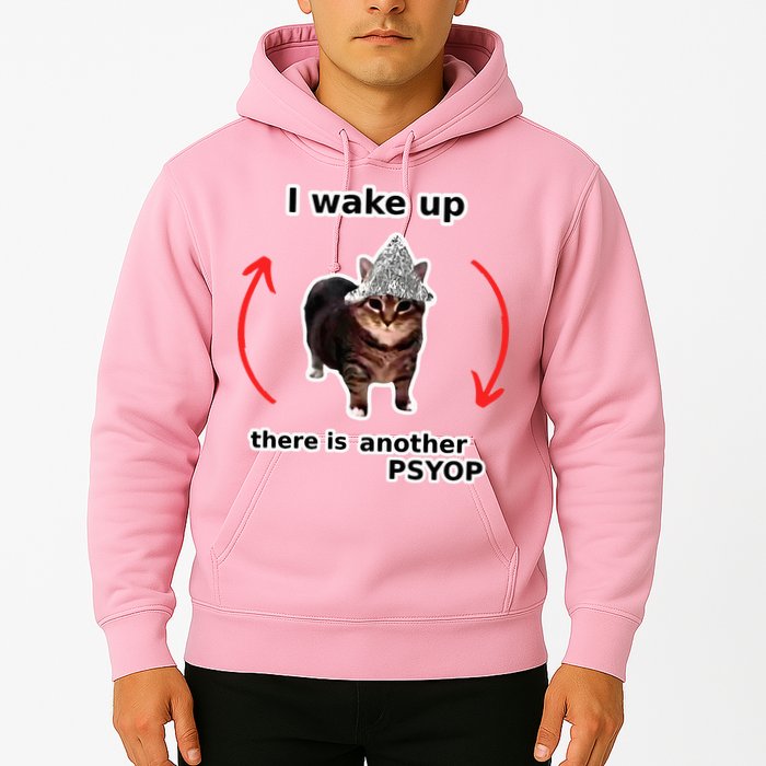 I Wake Up There Is Another Psyop Tin Foil Hat Cat Meme Hoodie