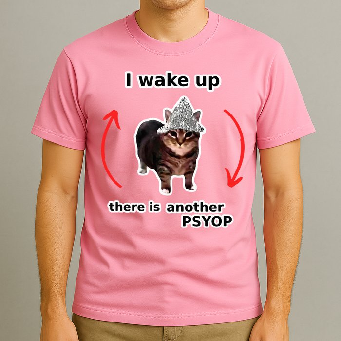 I Wake Up There Is Another Psyop Tin Foil Hat Cat Meme T-Shirt