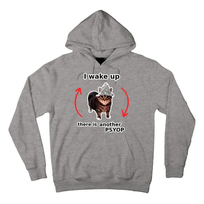 I Wake Up There Is Another Psyop Tin Foil Hat Cat Meme Tall Hoodie