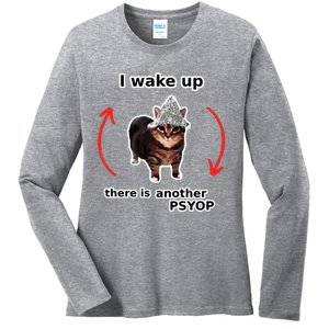 I Wake Up There Is Another Psyop Tin Foil Hat Cat Meme Ladies Long Sleeve Shirt