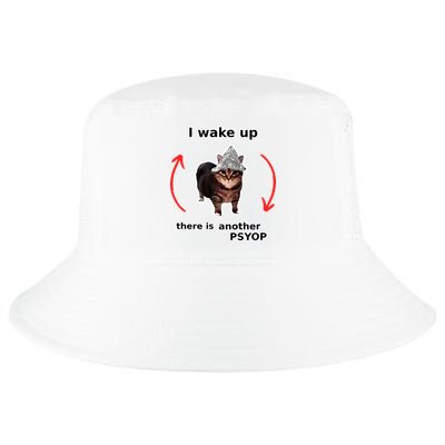 I Wake Up There Is Another Psyop Tin Foil Hat Cat Meme Cool Comfort Performance Bucket Hat