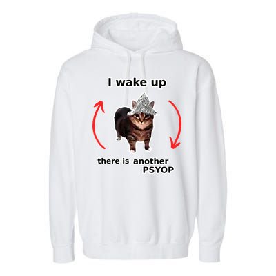 I Wake Up There Is Another Psyop Tin Foil Hat Cat Meme Garment-Dyed Fleece Hoodie