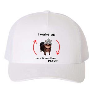 I Wake Up There Is Another Psyop Tin Foil Hat Cat Meme Yupoong Adult 5-Panel Trucker Hat