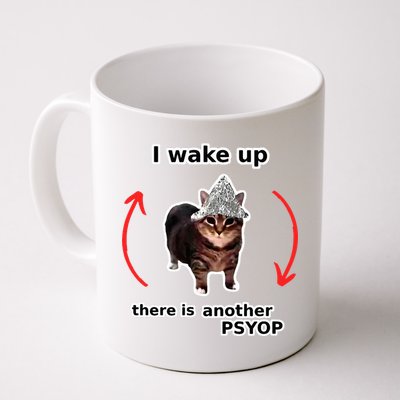 I Wake Up There Is Another Psyop Tin Foil Hat Cat Meme Mug