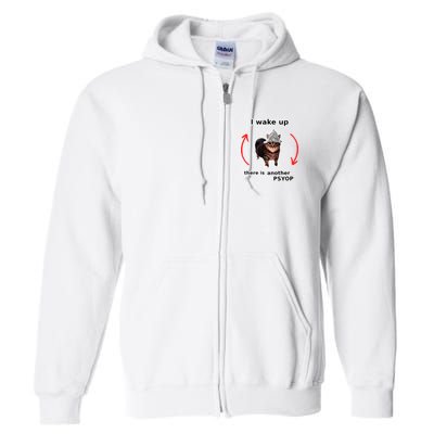 I Wake Up There Is Another Psyop Tin Foil Hat Cat Meme Full Zip Hoodie