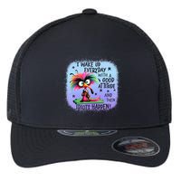 I Wake Up Everyday With A Good Attitude Then Idiots Happen Flexfit Unipanel Trucker Cap