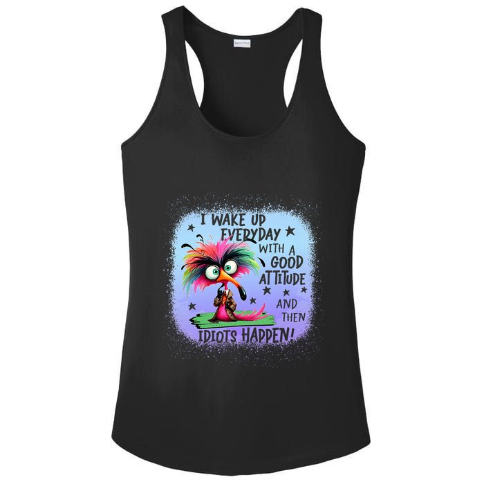 I Wake Up Everyday With A Good Attitude Then Idiots Happen Ladies PosiCharge Competitor Racerback Tank
