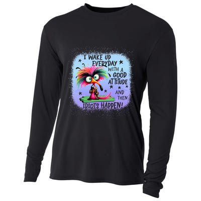 I Wake Up Everyday With A Good Attitude Then Idiots Happen Cooling Performance Long Sleeve Crew