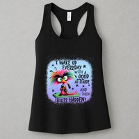 I Wake Up Everyday With A Good Attitude Then Idiots Happen Womens Tank Top