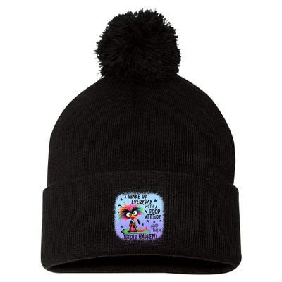 I Wake Up Everyday With A Good Attitude Then Idiots Happen Pom Pom 12in Knit Beanie