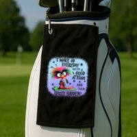 I Wake Up Everyday With A Good Attitude Then Idiots Happen Golf Towel