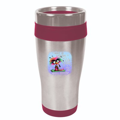 I Wake Up Everyday With A Good Attitude Then Idiots Happen 16oz Travel Tumbler