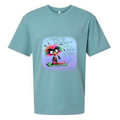 I Wake Up Everyday With A Good Attitude Then Idiots Happen Sueded Cloud Jersey T-Shirt