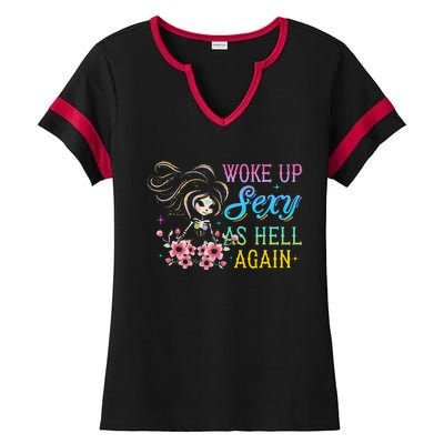 I Woke Up Sexy As Hell Again Ladies Halftime Notch Neck Tee