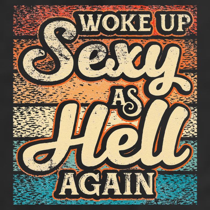 I Woke Up Sexy As Hell Again Funny Saying Sarcastic Holiday Golf Towel
