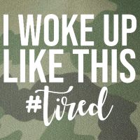 I Woke Up Like This Tired Funny Legacy Tie Dye Trucker Hat