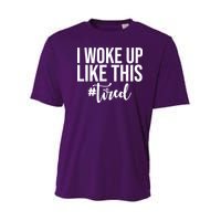 I Woke Up Like This Tired Funny Youth Performance Sprint T-Shirt