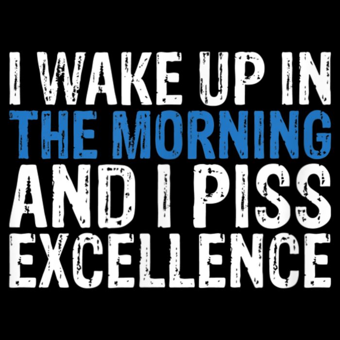 I Wake Up, In Morning And I Piss Excellence 16 in Basic Backpack