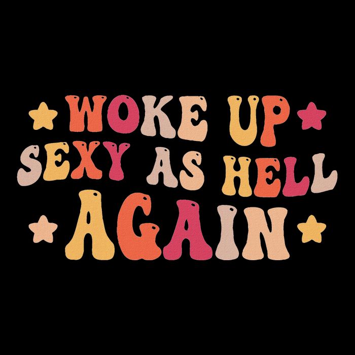 I Woke Up Sexy As Hell Again Funny Sarcastic Women Saying City Backpack