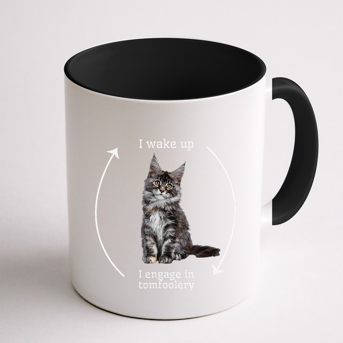 I Wake Up I Engage In Tomfoolery Silly Cat Meme Maine Coon Mug