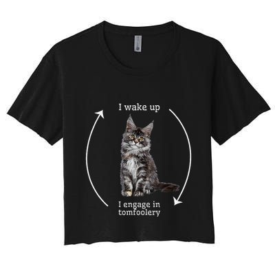 I Wake Up I Engage In Tomfoolery Silly Cat Meme Maine Coon Crop Top