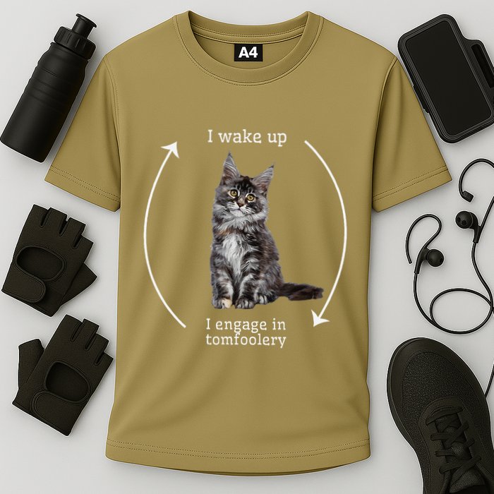 I Wake Up I Engage In Tomfoolery Silly Cat Meme Maine Coon Performance Shirt