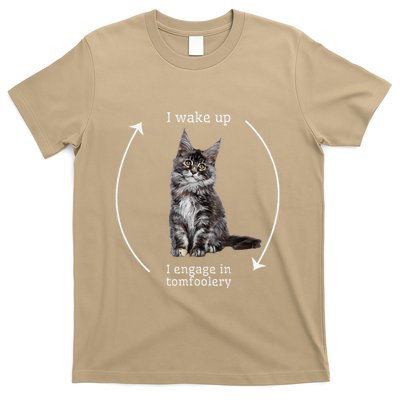 I Wake Up I Engage In Tomfoolery Silly Cat Meme Maine Coon T-Shirt