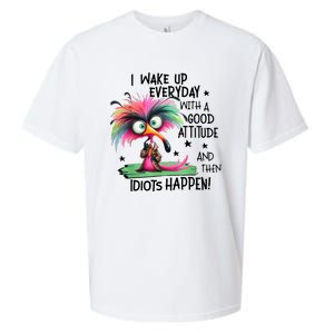 I Wake Up Everyday With A Good Attitude And Then Idiots Sueded Cloud Jersey T-Shirt