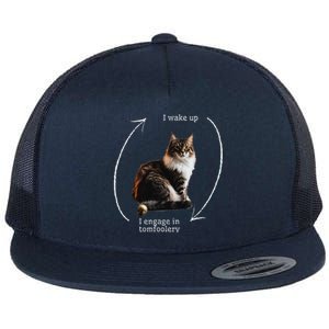 I Wake Up I Engage In Tomfoolery Silly Cat Meme Flat Bill Trucker Hat