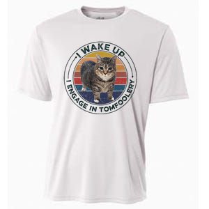 I Wake Up I Engage In Tomfoolery Silly Cat Meme Dark Joke Cooling Performance Crew T-Shirt